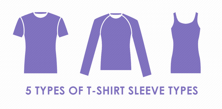5 Types Of T-Shirt Sleeve Types